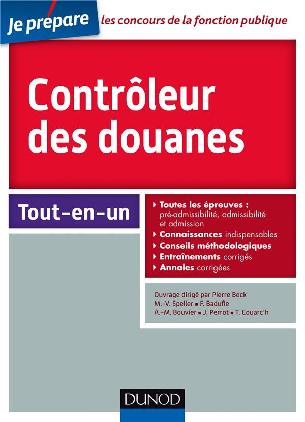 Je prépare : contrôleur des douanes ; concours externe et interne ; tout-en-un