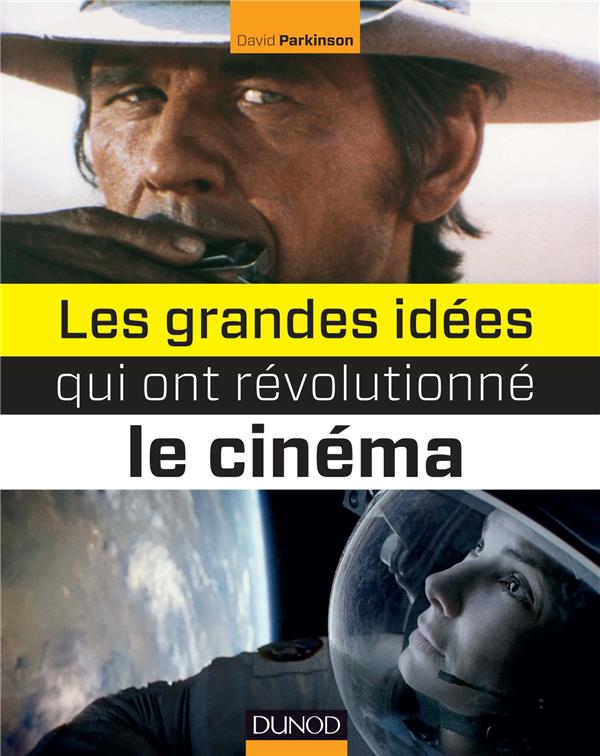 Les grandes idées qui ont révolutionné le cinéma