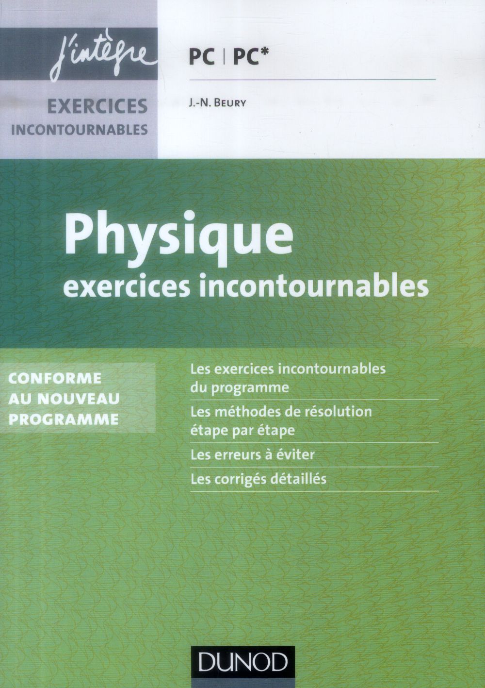 Physique ; PC, PC* ; exercices incontournables (2e édition)