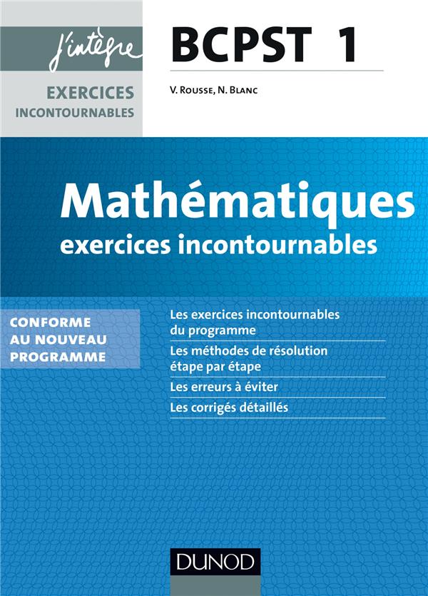 Mathématiques ; exercices incontournables ; BCPST ; 1ère année ; nouveau programme