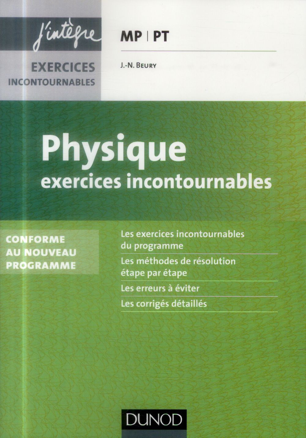 Physique ; MP, PT ; exercices incontournables (2e édition)