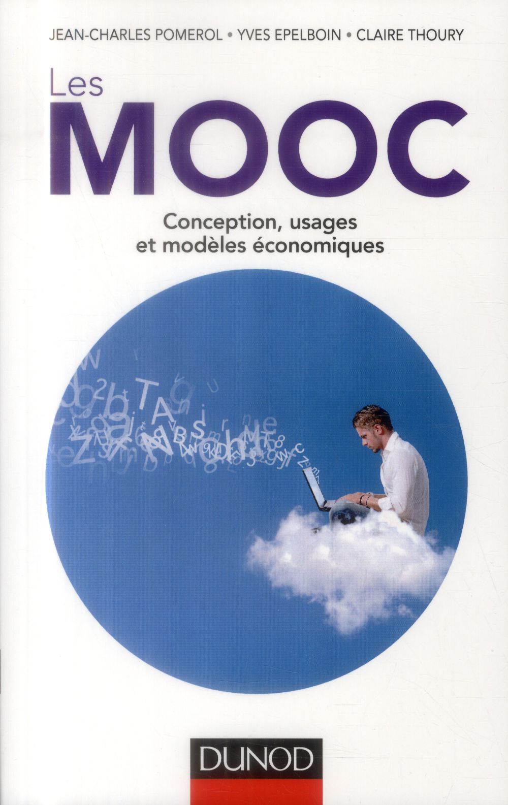 Les MOOC ; conception, usages et modèles économiques