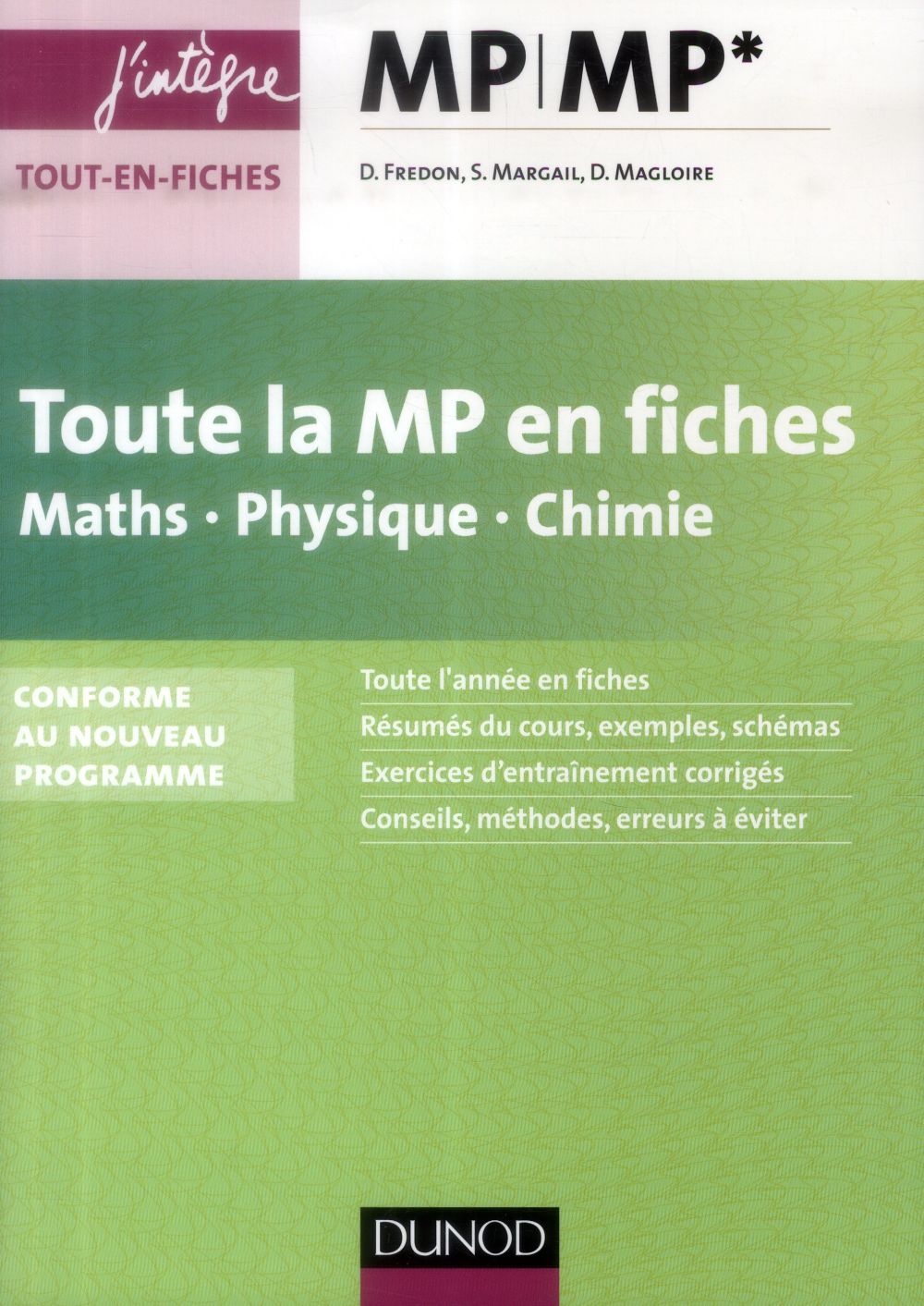 Toute la MP en fiches ; maths, physique, chimie