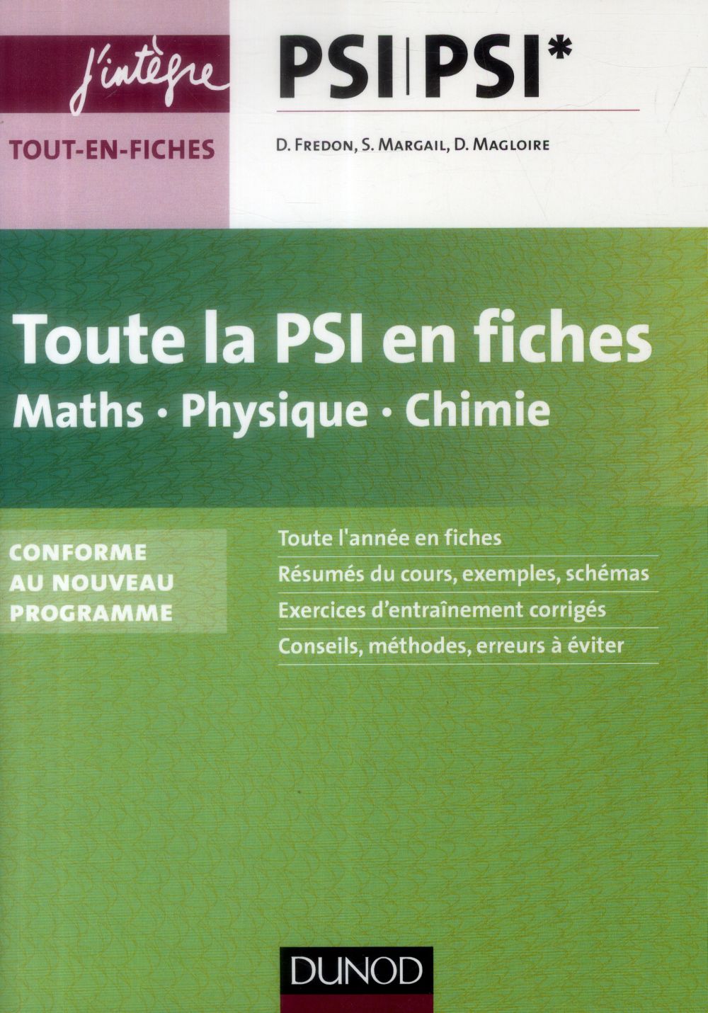 Toute la PSI en fiches ; mathématiques ; physique ; chimie ; tout-en-fiches