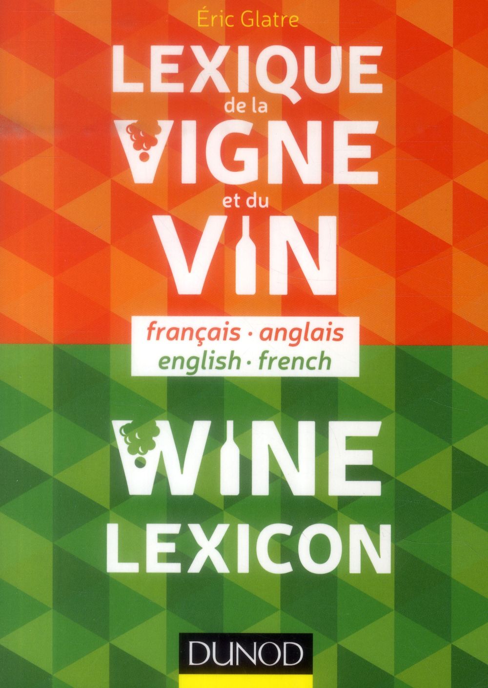 Lexique de la vigne et du vin ; wine lexicon