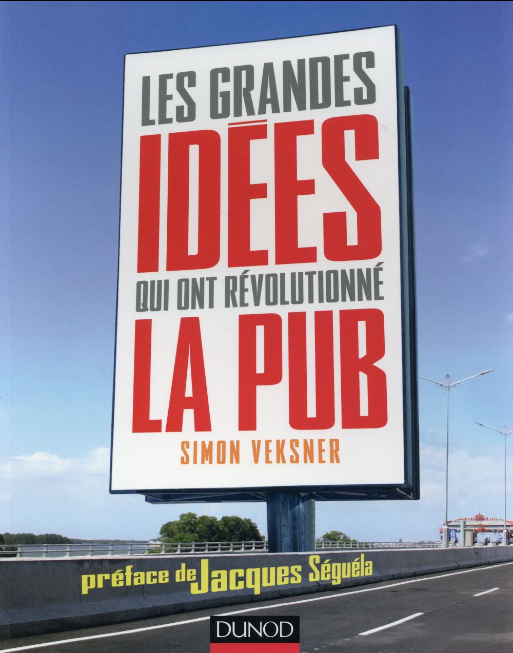 Les grandes idées qui ont révolutionné la publicité