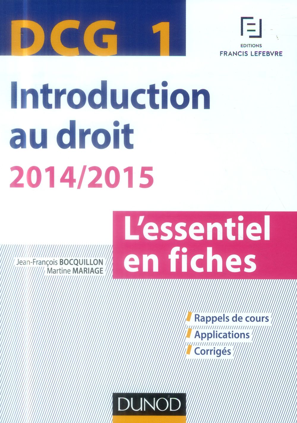 Dcg 1 ; introduction au droit ; 2014/2015 ; l'essentiel en fiches
