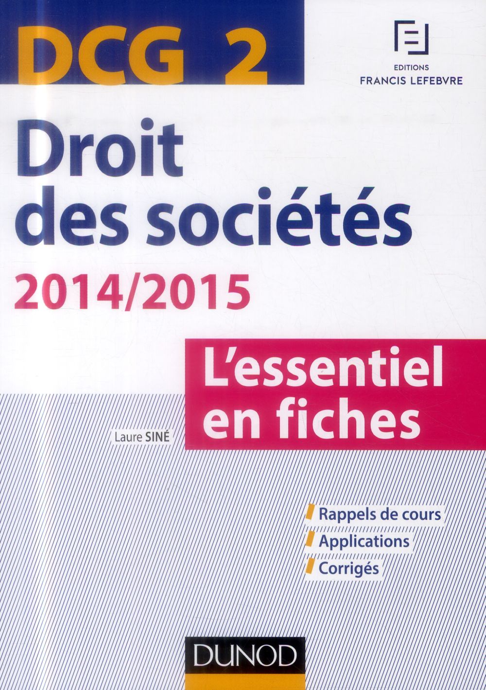 Dcg 2 ; droit des sociétés ; 2014/2015 ; l'essentiel en fiches