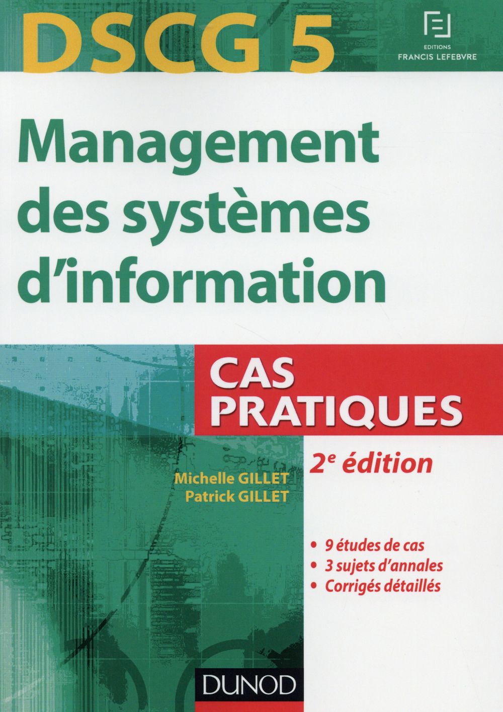 Dscg 5 ; management des systèmes d'information ; cas pratiques (2e édition)