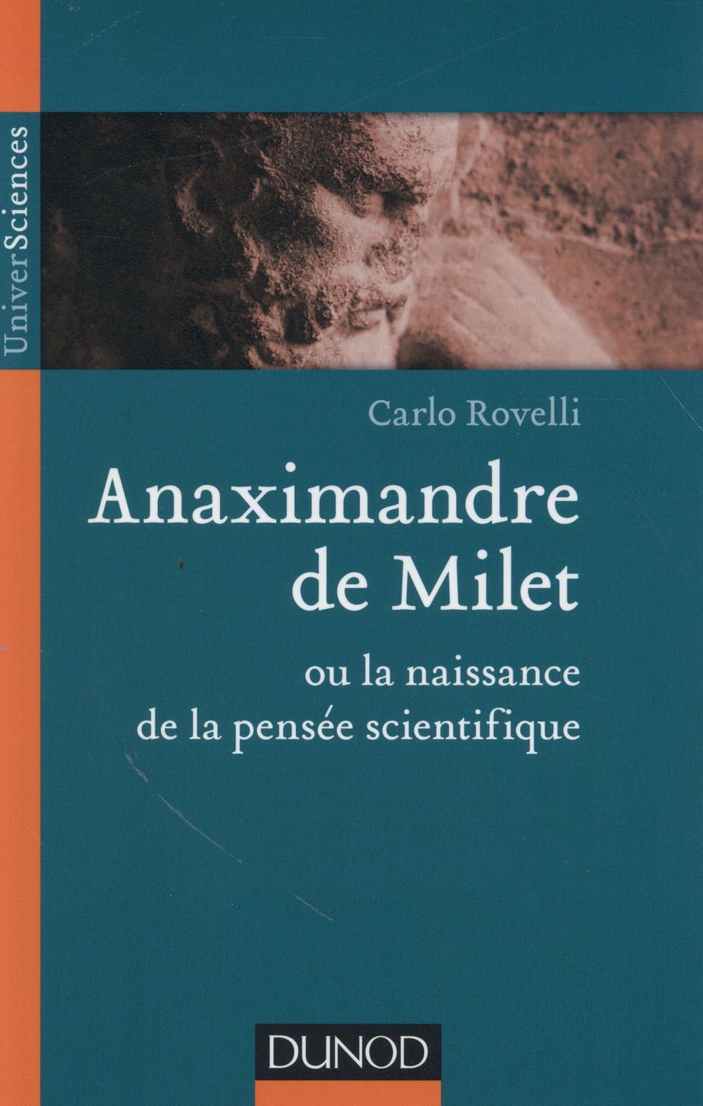 Anaximandre de Millet ou la naissance de la pensée scientifique