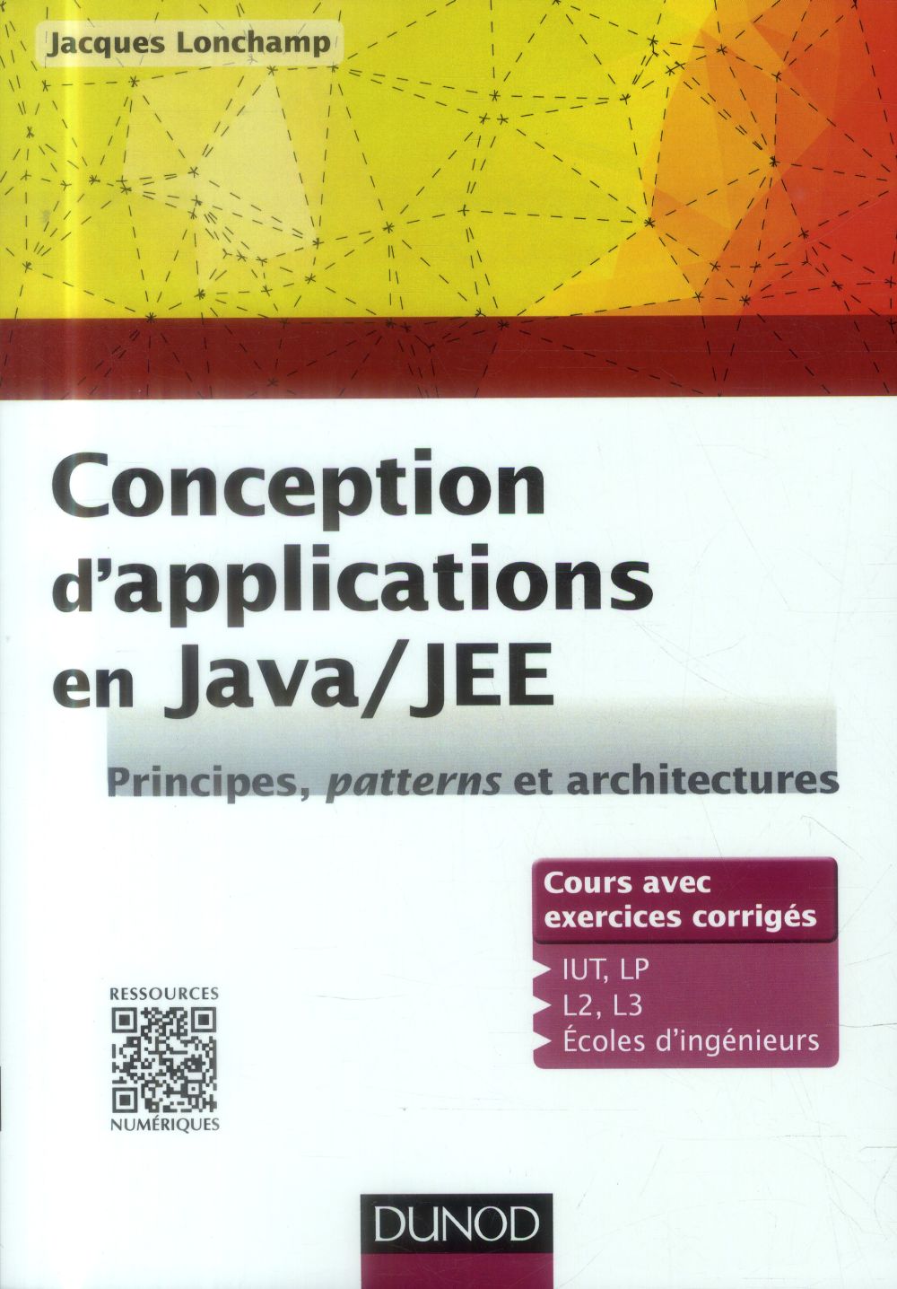 Conception d'applications en java/jee ; principes, patterns et architectures