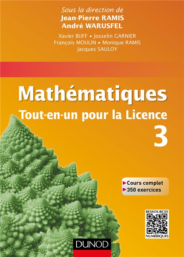 Mathematiques tout-en-un pour la licence 3 - cours complet avec applications et 300 exercices corrig