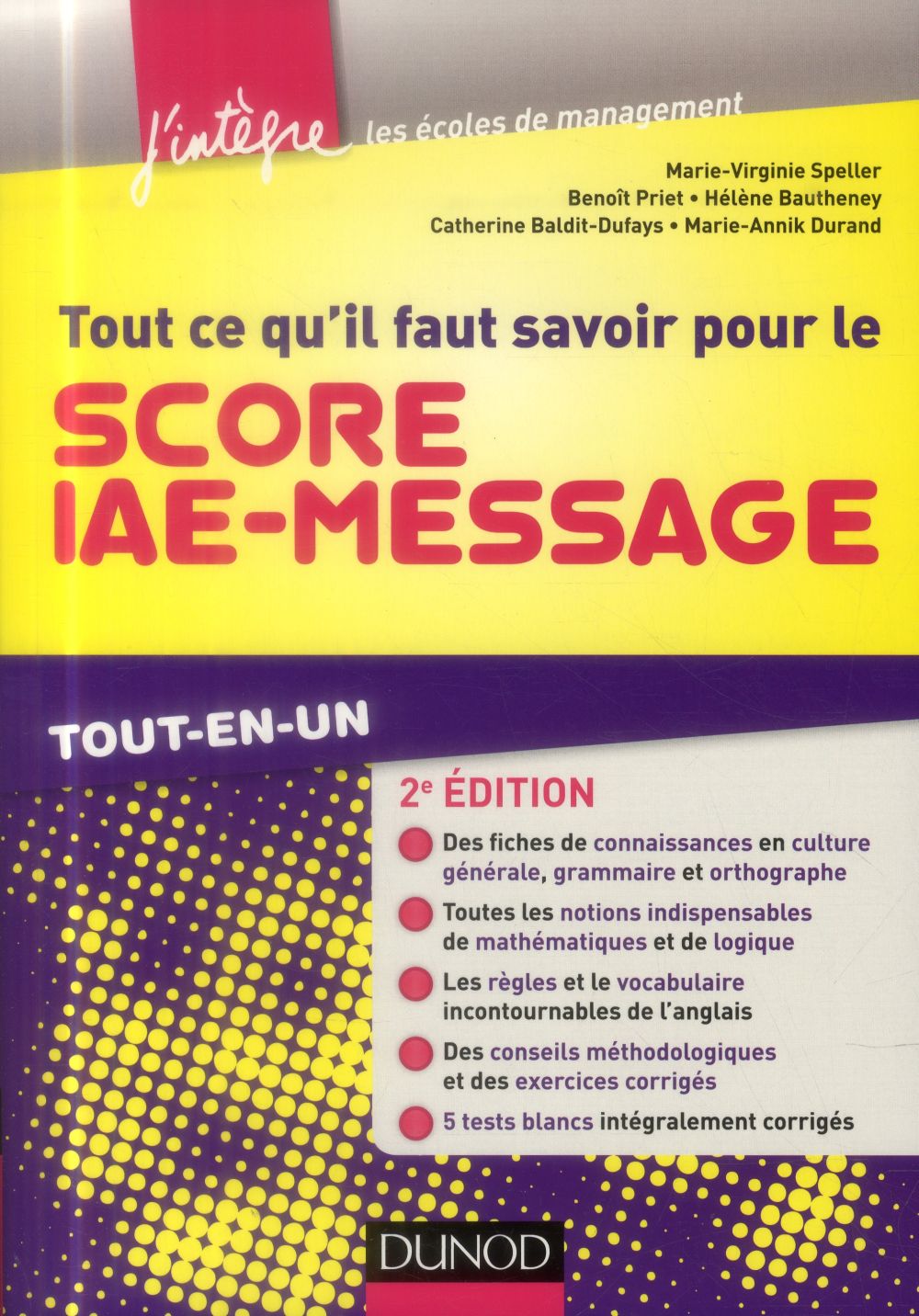 Tout ce qu'il faut savoir pour le score iae-message ; tout-en-un (2e édition)