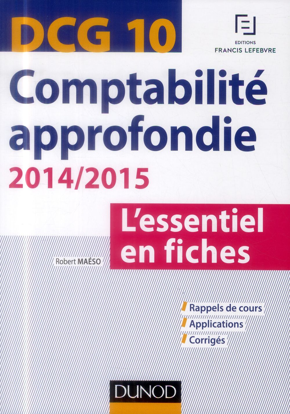 Dcg 10 ; comptabilité approfondie ; l'essentiel en fiches ; 4e édition