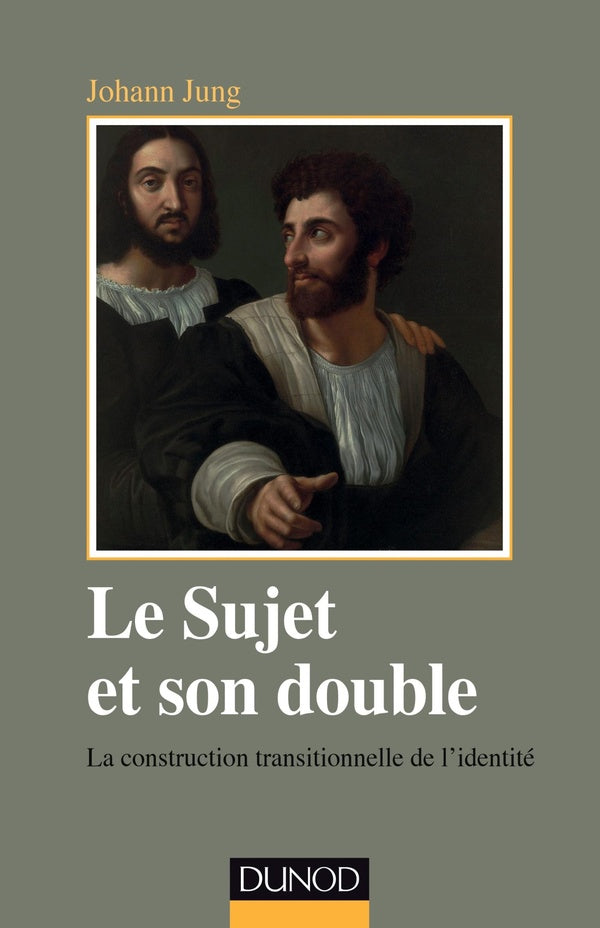 Le sujet et son double ; la construction transitionnelle de l'identité