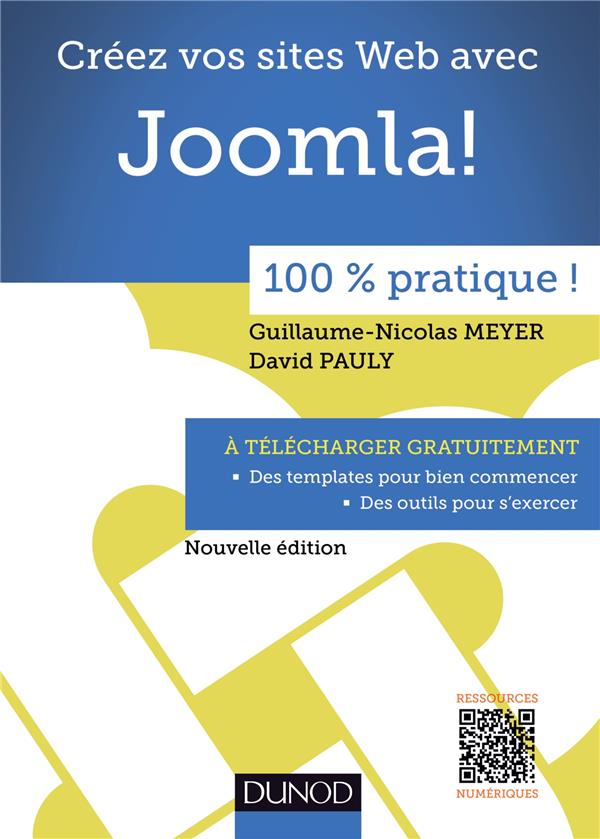 Creez votre site web avec joomla! - 100 % pratique nouvelle edition