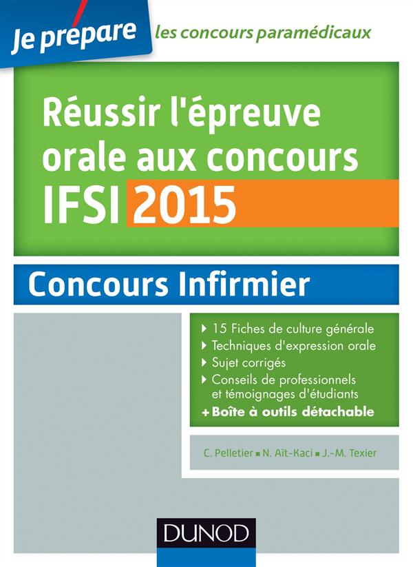 Je prépare : réussir l'épreuve orale au concours ifsi 2015