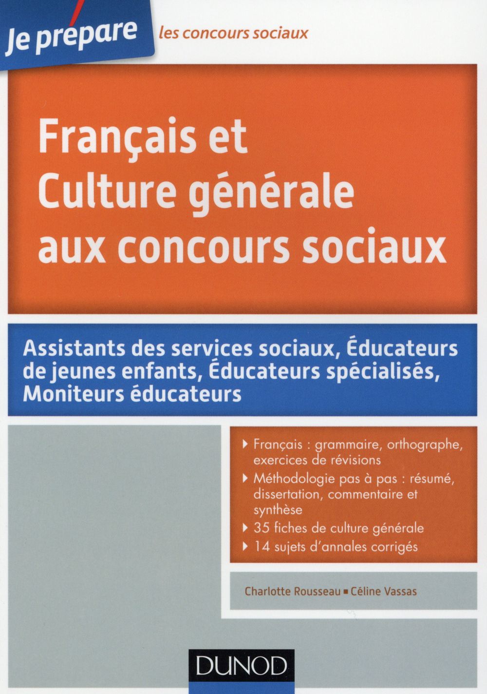 Je prépare : français et culture générale aux concours sociaux