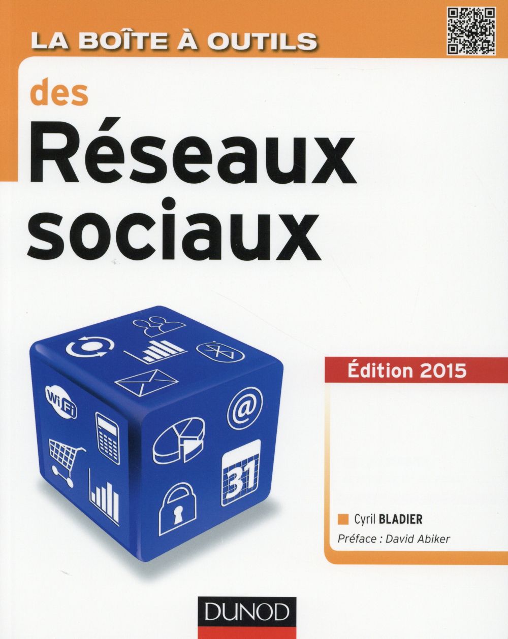 La boîte à outils : la boîte à outils des réseaux sociaux (3e édition)