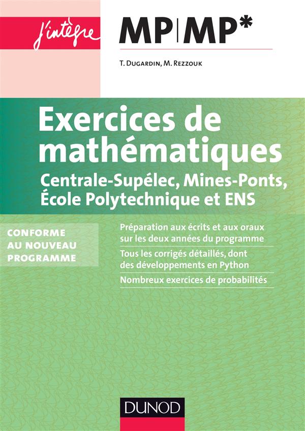 Exercices de mathématiques mp-mp* pour les concours Polytechnique, Centrale, Mines et Ens