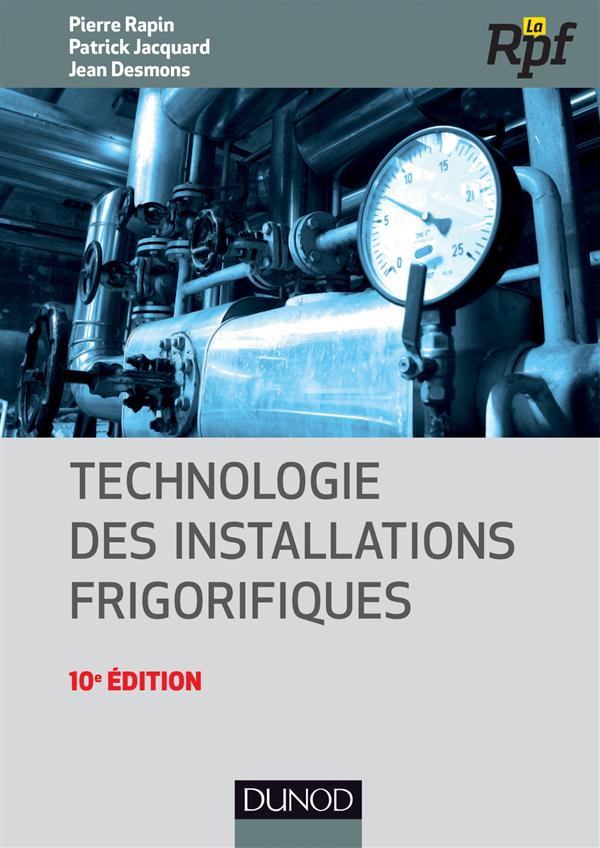 Technologie des installations frigorifiques - 10e edition