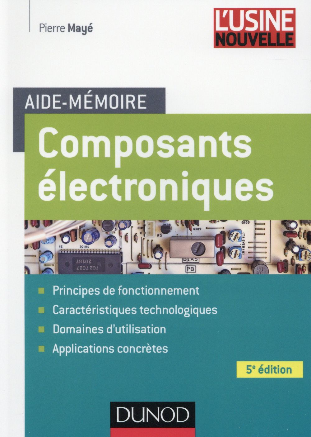 Aide-mémoire des composants électroniques (5e édition)