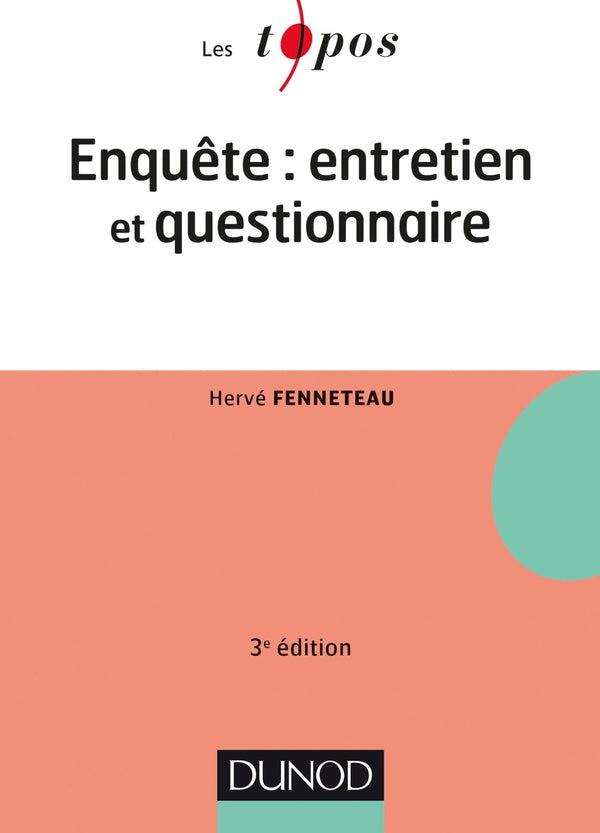 Enquête ; entretien et questionnaire (3e édition)