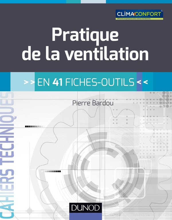 Pratique de la ventilation ; en 41 fiches-outils