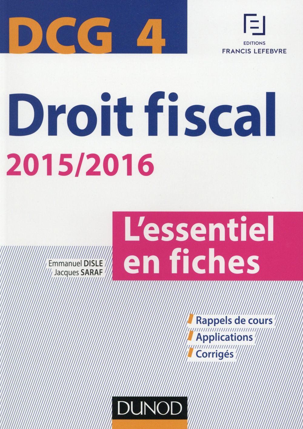 Dcg 4 ; droit fiscal ; l'essentiel en fiches (édition 2015/2016)