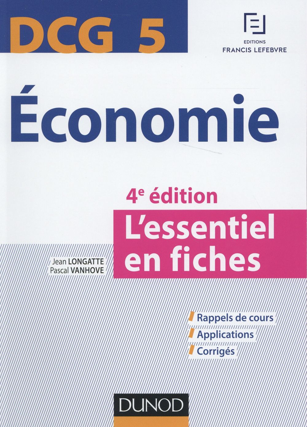 Dcg 5 ; économie ; l'essentiel en fiches (4e édition)