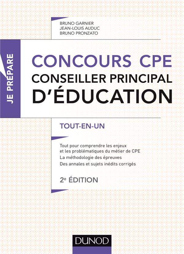 Je prépare : concours cpe ; conseiller principal d'éducation ; tout-en-un ; nouveau concours (2e édition)