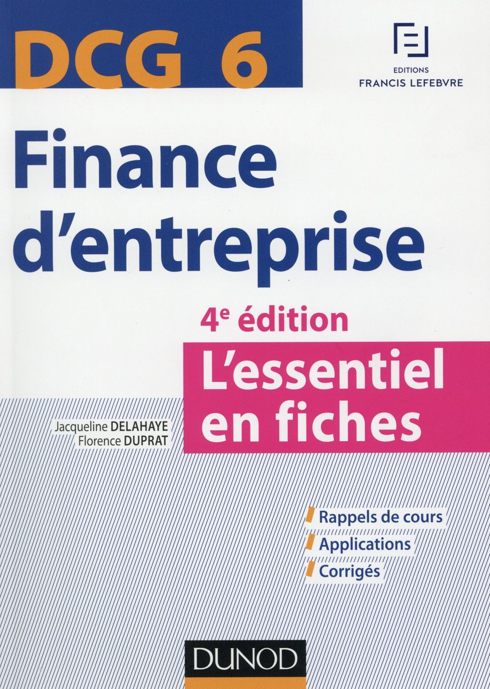 Dcg 6 ; finance d'entreprise (4e édition)