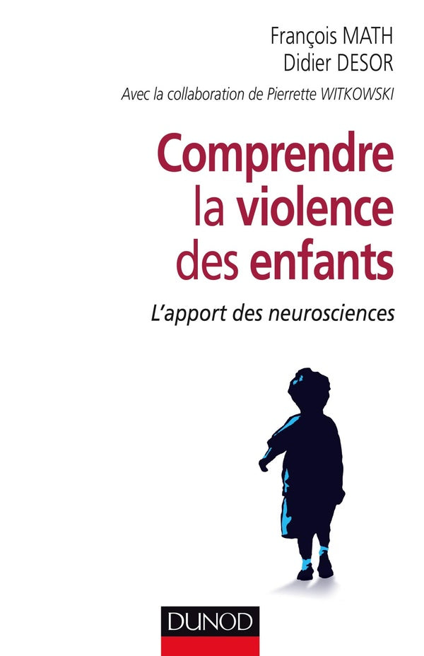 Comprendre la violence des enfants ; l'apport des neurosciences