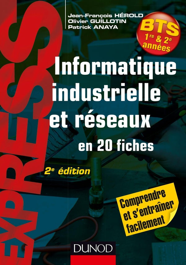 Informatique industrielle et réseaux ; en 20 fiches (2e édition)