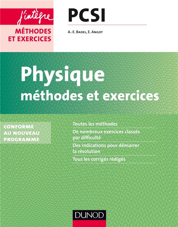 Physique ; pcsi ; méthodes et exercices (2e édition)