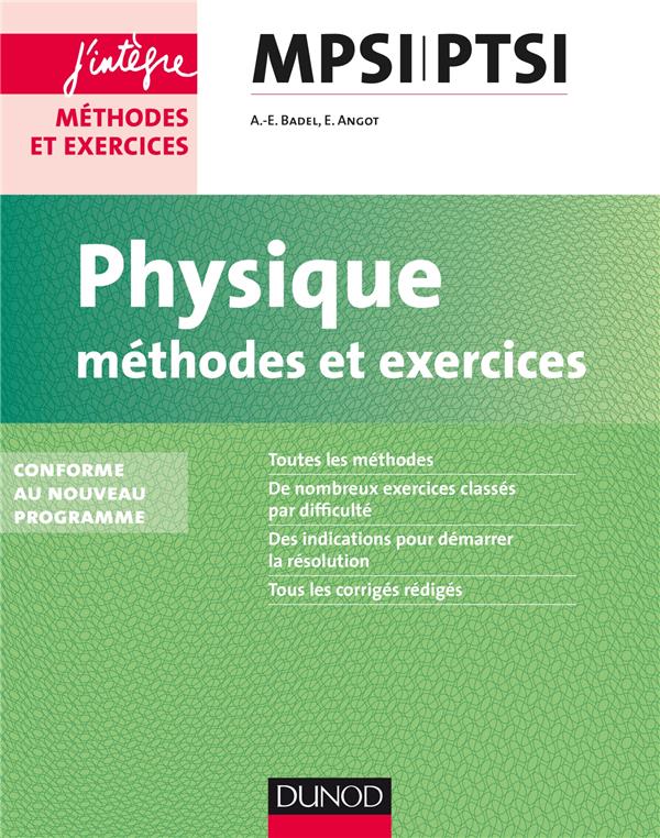 Physique ; mpsi-ptsi ; méthodes et exercices ; conforme au nouveau programme (2e édition)