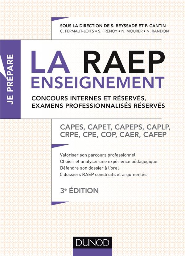 Je prépare : la raep enseignement ; concours internes et réservés, examens professionnalisés réservés (3e édition)