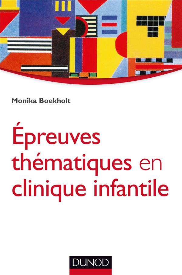épreuves thématiques en clinique infantile