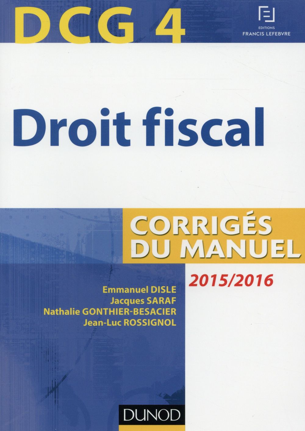 Dcg 4; droit fiscal ; corrigés du manuel (9e édition)