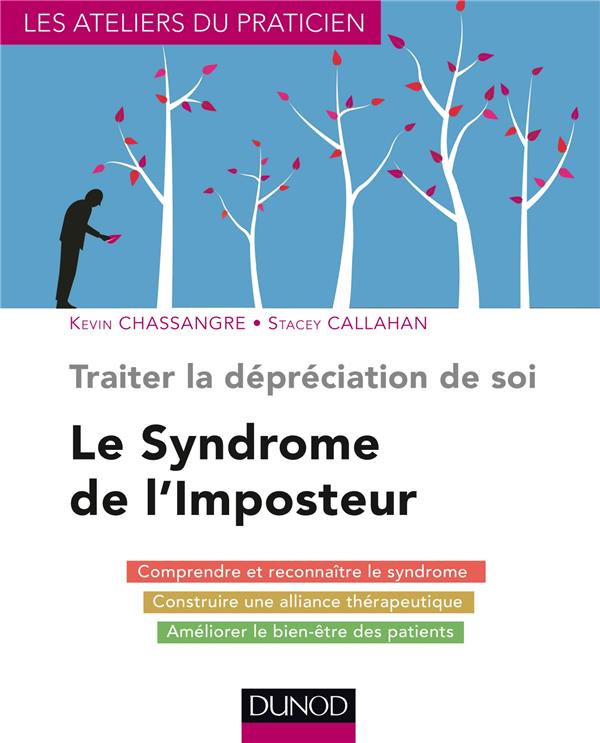 Traiter la dépréciation de soi ; le syndrôme de l'imposteur