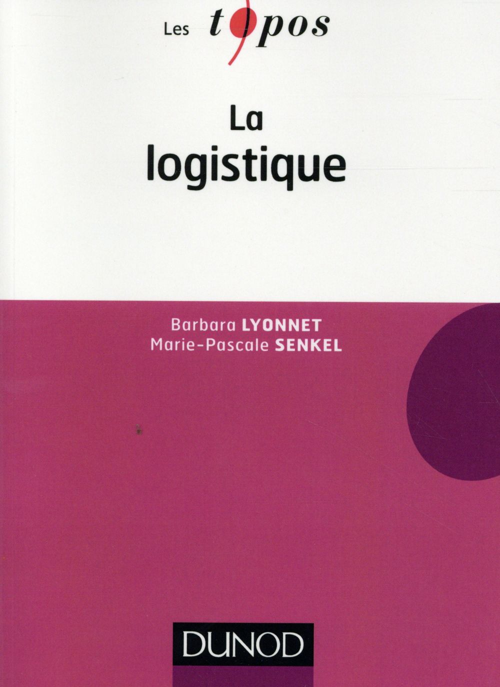 La logistique