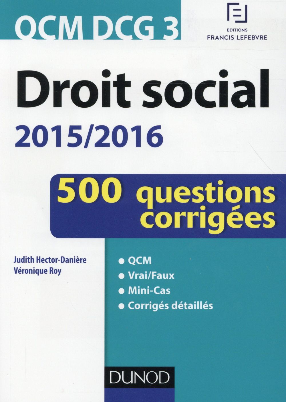 QCM DCG 3 ; droit social ; 500 questions corrigées édition 2015-2016