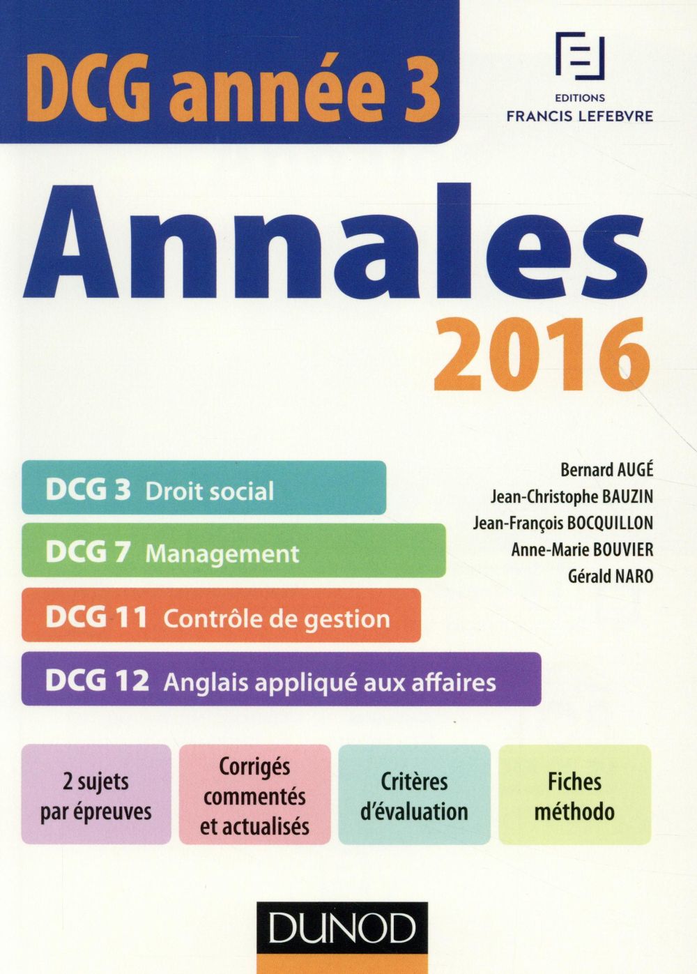 DCG ; année 3 ; annales actualisées ; DCG 3, DCG 7, DCG 11 (édition 2016)