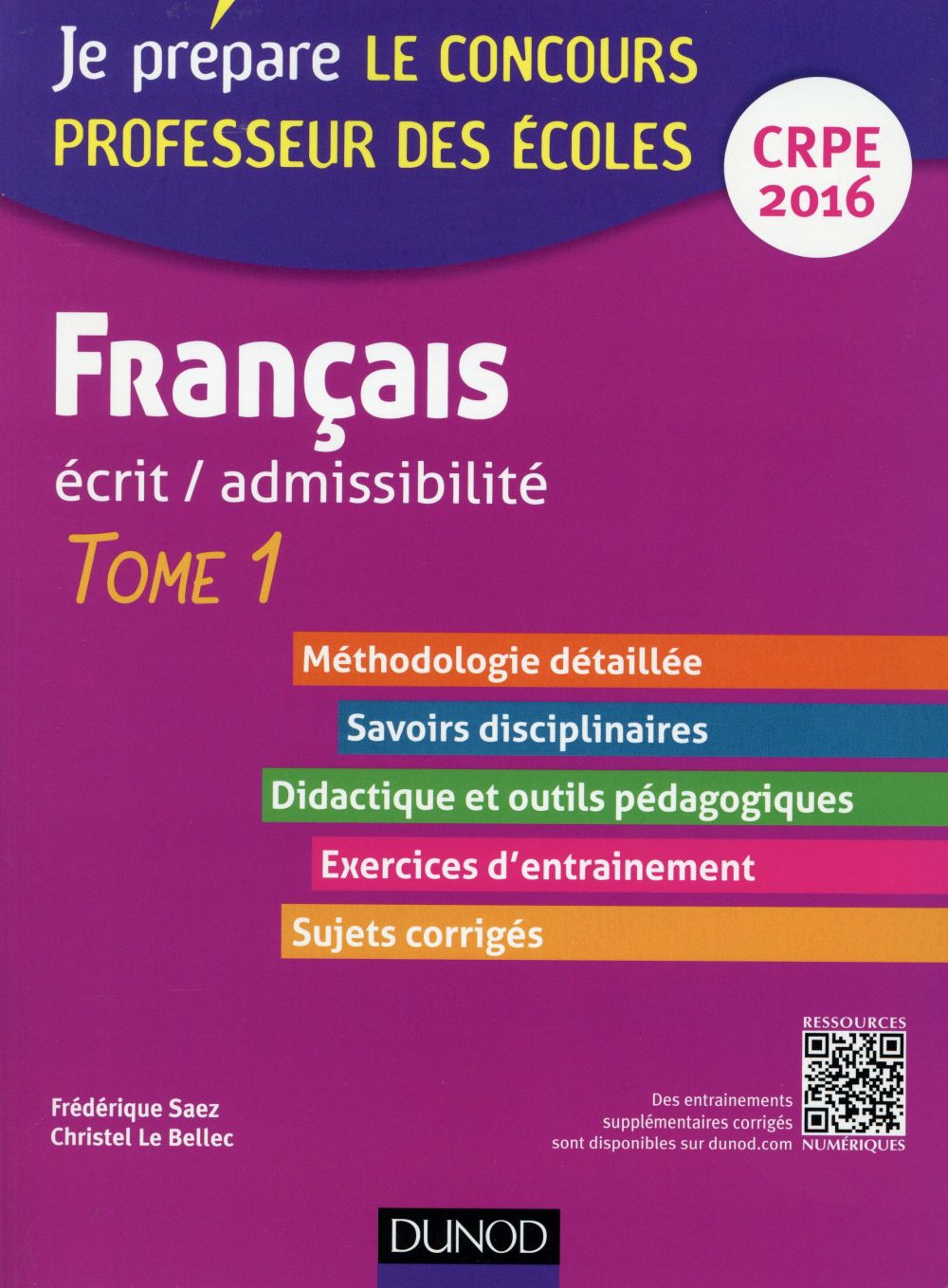 Je prépare : français Tome 1 ; professeur des écoles ; écrit d'admissibilté ; CRPE 2016 (4e édition)