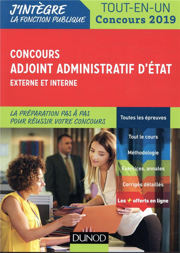 Concours adjoint administratif d'Etat ; concours externe et interne ; tout-en-un - concours (édition 2019)