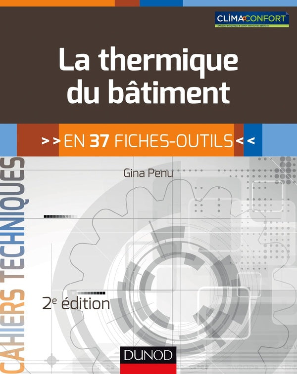 La thermique du bâtiment ; en 37 fiches-outils (2e édition)