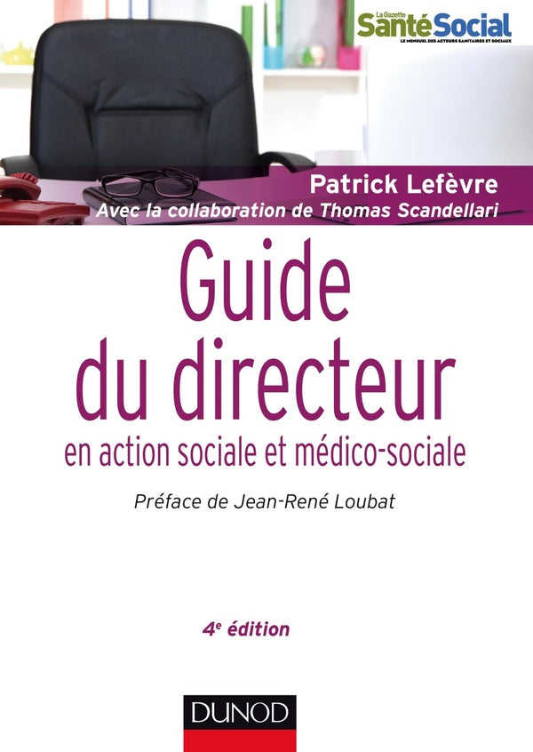 Guide du directeur en action sociale et médico-sociale (4e édition)
