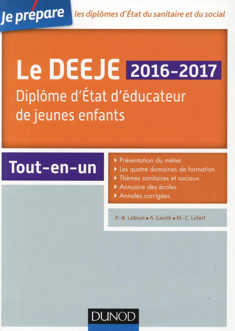 Je prépare le DEEJE ; diplôme d'Etat d'éducateur de jeunes enfants