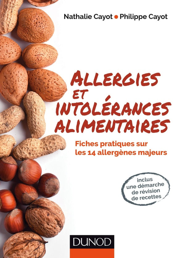Allergies et intolérances alimentaires ; fiches pratiques sur 14 allergènes majeurs