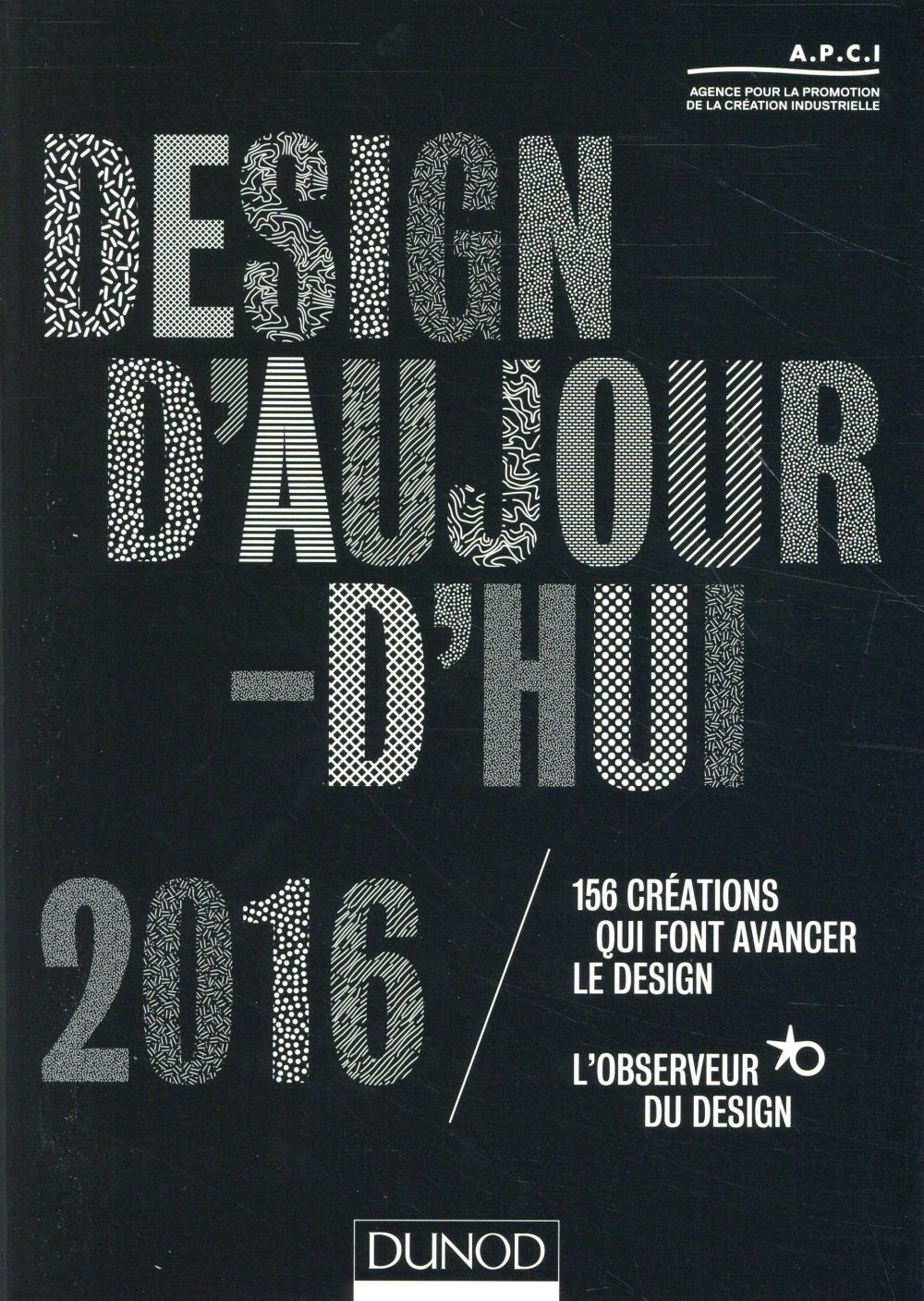 Design d'aujourd'hui ; les labels de l'Observateur du design (édition 2016)